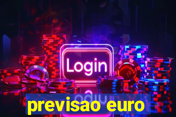 previsao euro